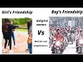 Girls friendship vs boys friendship  memes viralmemes memes