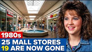 The 1980s Mall Had 25 Stores Every Kid Knew By Heart — Today 19 of Them Are Extinct