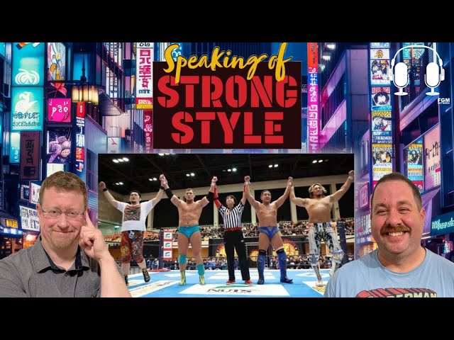 Goto comes alive in Korakuen Hall | Blue Justice & Road to New Beginnings | Speaking of Strong Style