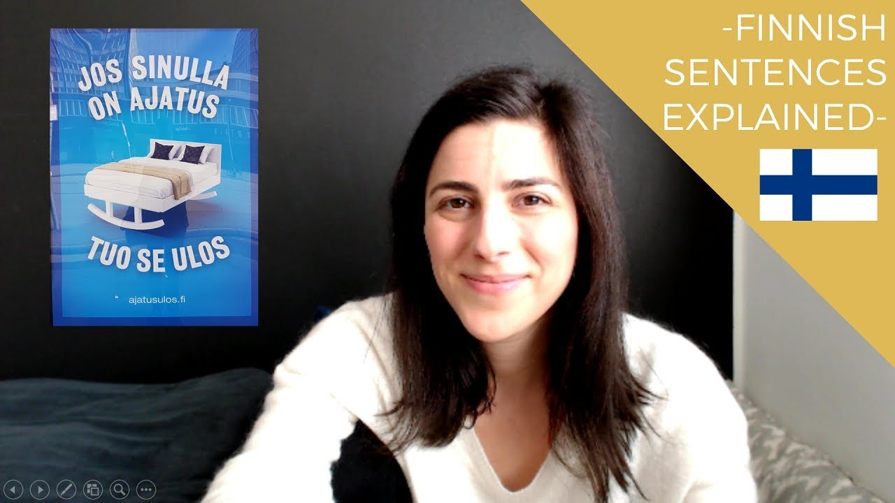 Finnish explained: 'Jos sinulla on ajatus, tuo se ulos' - Irina Pravet