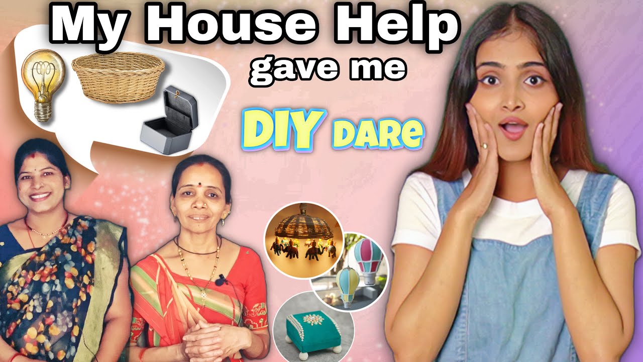 My House Help gave me DIY Dare | DIY Dare With Dhara EP:3 I DIY Home ...