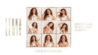 Leona Lewis - Your Hallelujah (Official Visualiser)