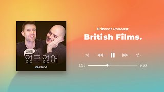 듣다 보면 귀가 뚫리는, 영국 영어 팟캐스트: #Britishfilms | 목소리 대박 ASMR | 리스닝, 발음, 섀도잉 연습