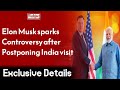 Elon musk sparks controversy after postponing india visit  wahjoc tech