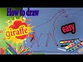 how to draw a giraffe,how to draw a giraffe easy