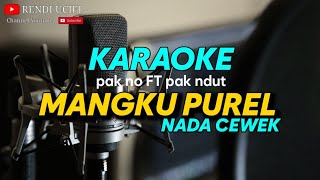 MANGKU PUREL - KARAOKE MUSIC KOPLO | NADA CEWEK