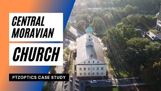 PTZOptics - Central Moravian Church Case Study screenshot 5
