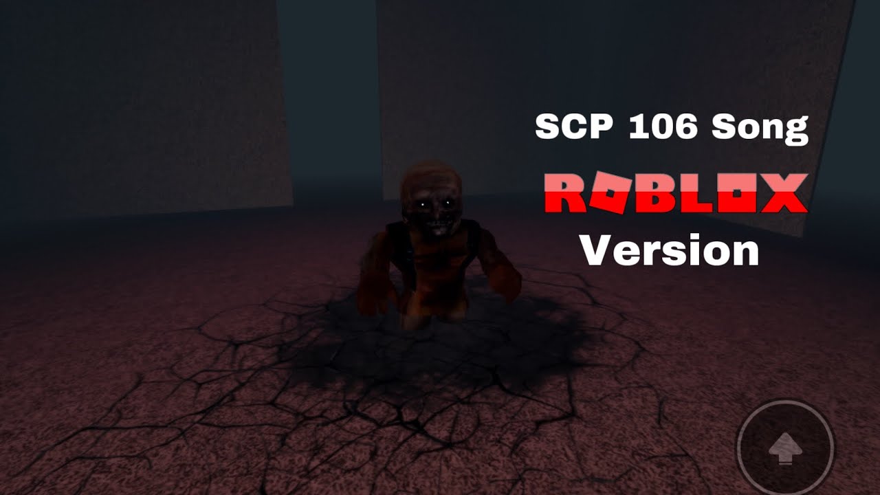 SCP 106 Song Roblox Version - YouTube.