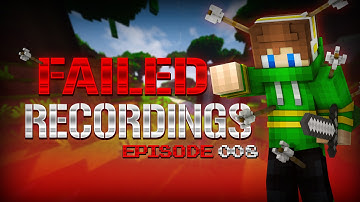 Failed Recordings #8: "Fast-Paced Fails!" (MCSG)