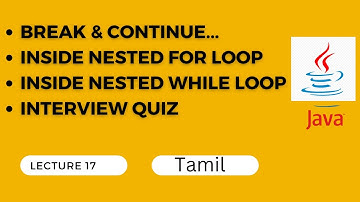 17 JAVA Break and Continue | break and continue in for loop and while loop| continue #break_continue