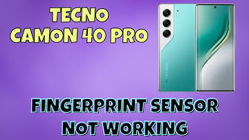 Tecno Camon 40 Pro Fingerprint Sensor Not Working? | How to Fix Fingerprint Issues