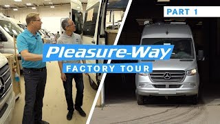 PleasureWay Factory Tour with Neil from Ultramobility | Part 1 of 4