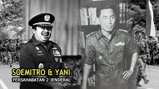 Persabahatan Dua Jenderal Tni Yani Dan Soemitro