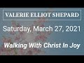 Valerie Elliot Shepard - Walking With Christ In Joy