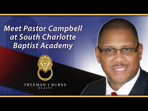 Freeman Burns Realty: Learning about the South Charlotte Baptist Academy