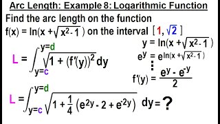 Celebrity Calculus 2: Ch 18 Arc Length (of Curves) (12 of 18) Example 8 Logarithmic Function Net Worth