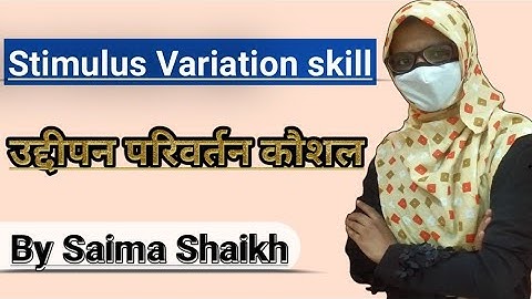 What is #Stimulusvariation #skill?उद्दीपन परिवर्तन कौशल क्या है?  #themastersaima01 #microteaching