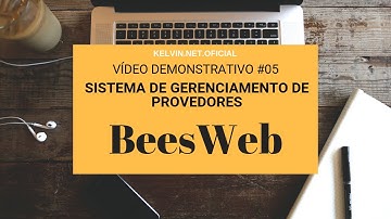 Video Demonstrativo #01 BeesWeb Sistema de Gerenciamento