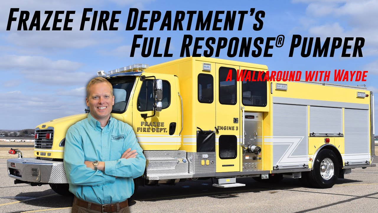 Frazee Fire Department's Full Response® Pumper by CustomFIRE YouTube