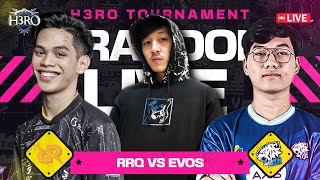 RRQ VS EVOS ICON H3RO TURNAMENT! LETSGO NOBAR!