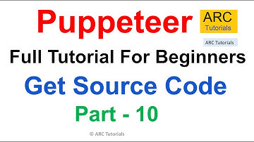 Puppeteer Tutorial #|10  Generate Source Code Of Webpage