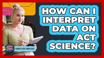 How Can I Interpret Data On ACT Science?