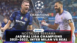 Jadwal Liga Champions 2021 2022, Inter Milan vs Real Madrid