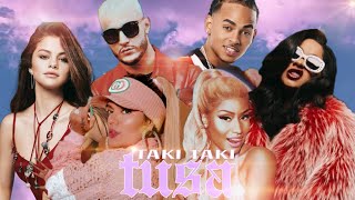 Taki Taki x Tusa - Karol G, Dj Snake, Ozuna, Cardi b, Nicki Minaj & Selena Gomez (MASHUP)