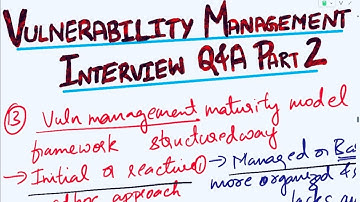 Vulnerability Management Interview Questions and Answers| Part 2 |Cybersecurity Interview Questions