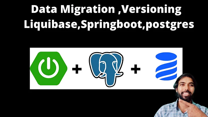 Database migration and versioning using springboot liquibase postgres