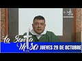 Misa De Hoy, Jueves 29 De Octubre De 2020 - Cosmovision