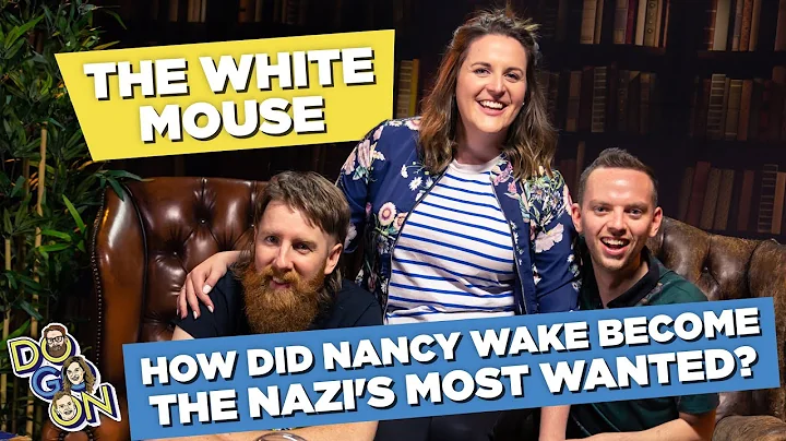 The White Mouse: How did Nancy Wake become the Naz...