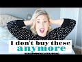 10 THINGS I DON'T BUY ANYMORE| MINIMALISM