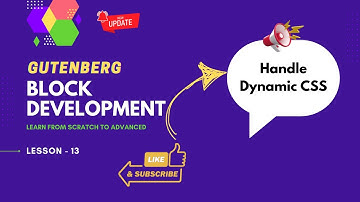 Gutenberg Blocks Development - 13 - Handle Custom CSS Style - Part. 03