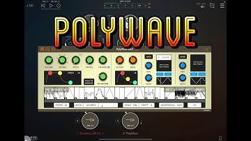 PolyWave - Wavetable Sequencer Synth - Tutorial & Walkthrough for the iPad