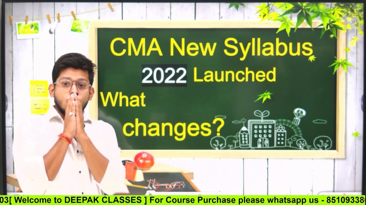 CMA NEW SYLLABUS 2022 LAUNCHED || ALL CMA STUDENTS