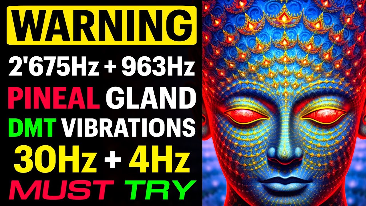 EXTREMELY DEEP & POWERFUL 💪 PINEAL GLAND DMT Frequency Vibrations - YouTube