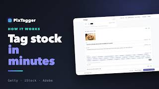 PixTagger Full Walkthrough — AI Keywords & Metadata for Getty, iStock & Adobe Stock
