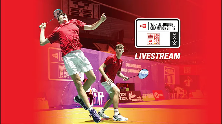 BWF World Juniors Championships 2022 | Day 6 Court 2 - 天天要聞