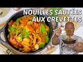 Nouilles Hokkien sautées aux crevettes - Recette facile - Le Riz Jaune