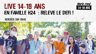 CheminNeuf 14-18 - [18-11-2020] LIVE 2 : En famille H24 : relève le défi !