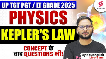 UP TGT PGT/LT Grade Physics Classes 2025 | Kepler