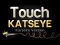 KATSEYE Touch Karaoke Version KATSEYE Touch Karaoke Version
