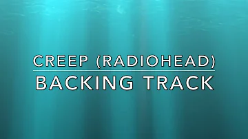 Creep (Radiohead) - Backing Track