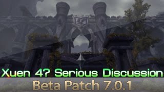 Xuen | Serious Discussion | Xuen 4? | Legion Beta | Patch 7.0.1 @Xuen