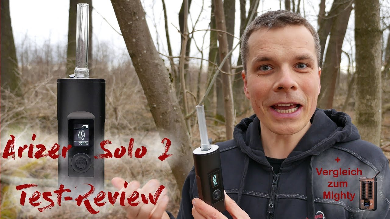 Arizer Solo 2 Test/Review + Vergleich zum Mighty - deutsch 