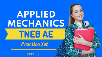 TNEB AE Applied Mechanics Part 2