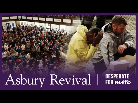 Asbury Revival: Desperate for More | Trailer