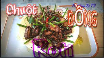 Chuột đồng RôTi ngon hết cơm | Phương Lê TV