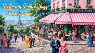 𝐏𝐚𝐫𝐢𝐬 𝐆𝐨𝐥𝐝𝐞𝐧 𝐌𝐨𝐫𝐧𝐢𝐧𝐠 ☕ French Instrumental Music Playlist | Sweet Musette & Jazz | 2 Hours screenshot 4